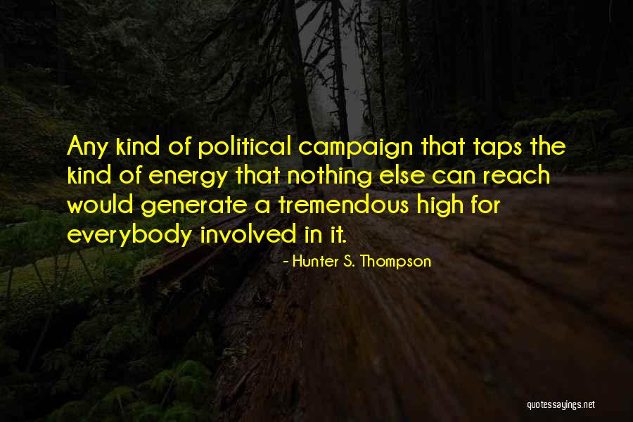Johany Jutras Quotes By Hunter S. Thompson Johany Jutras Quotes By Hunter S. Thompson
