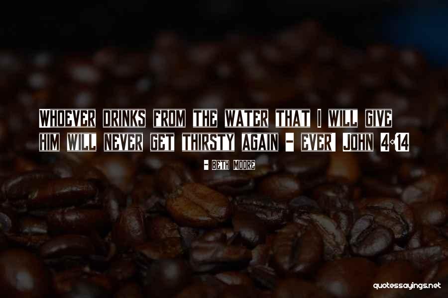 John 14 6 Quotes By Beth Moore John 14 6 Quotes By Beth Moore