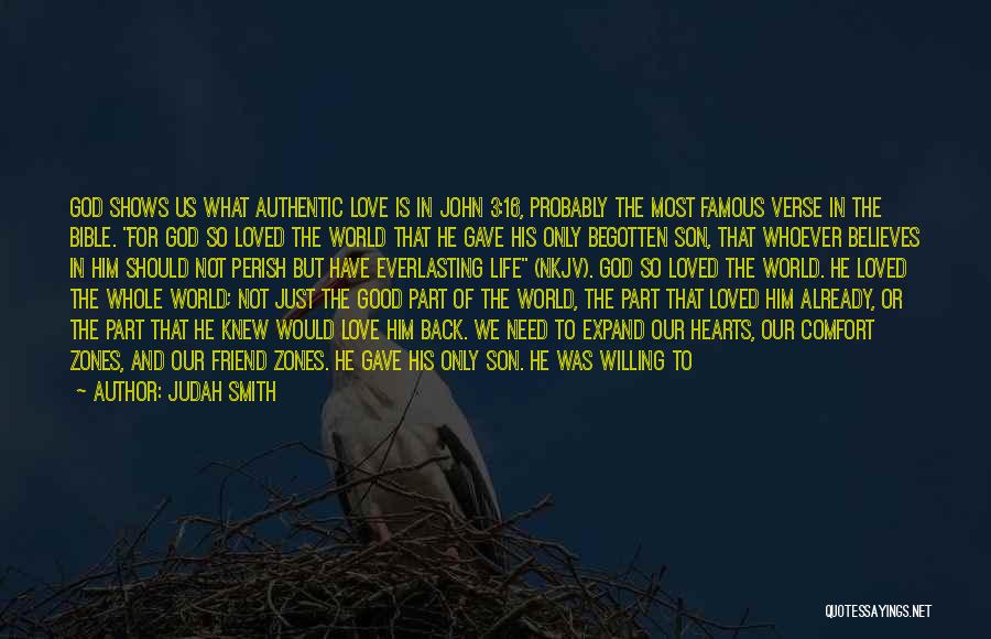 John 3 16 Bible Quotes By Judah Smith