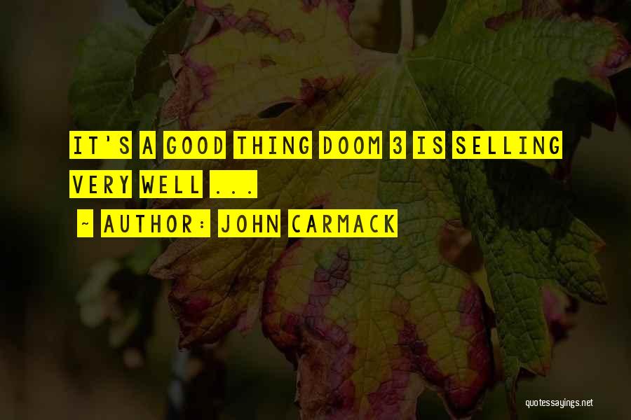 John 3 Quotes By John Carmack