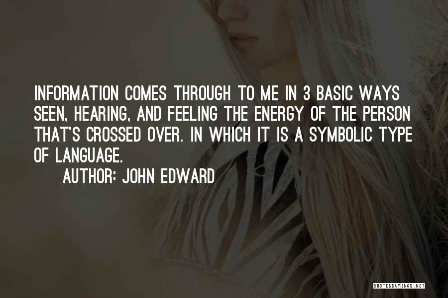 John 3 Quotes By John Edward