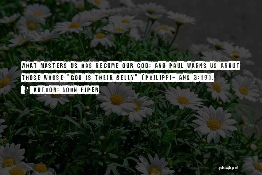 John 3 Quotes By John Piper