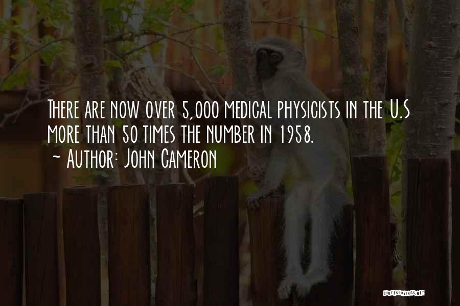 John 5 Quotes By John Cameron