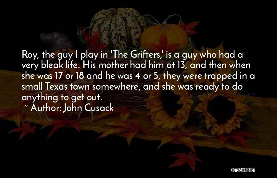 John 5 Quotes By John Cusack