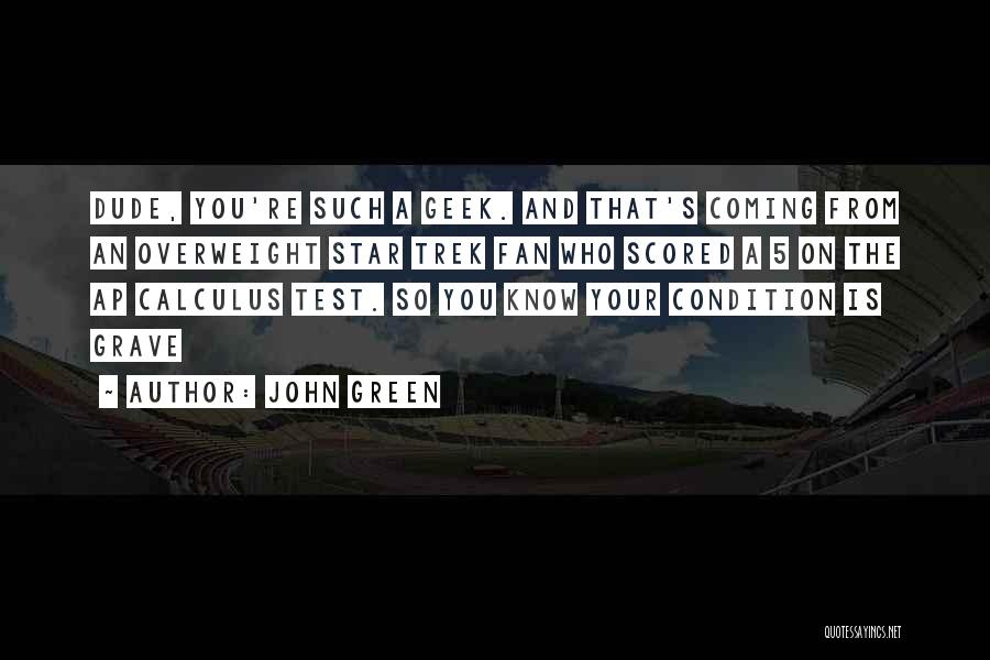 John 5 Quotes By John Green