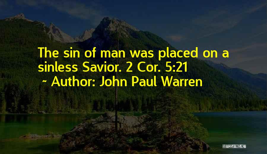 John 5 Quotes By John Paul Warren