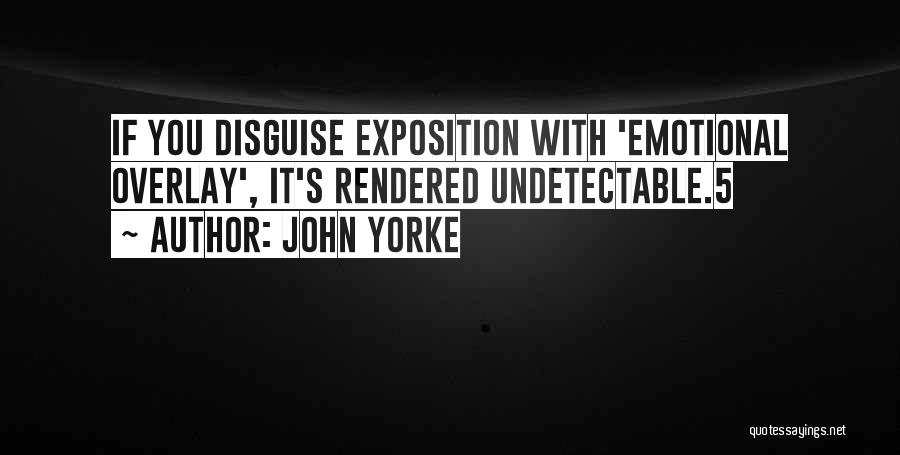 John 5 Quotes By John Yorke