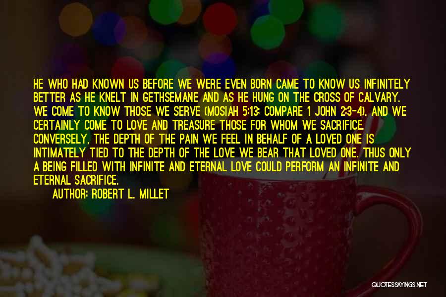 John 5 Quotes By Robert L. Millet