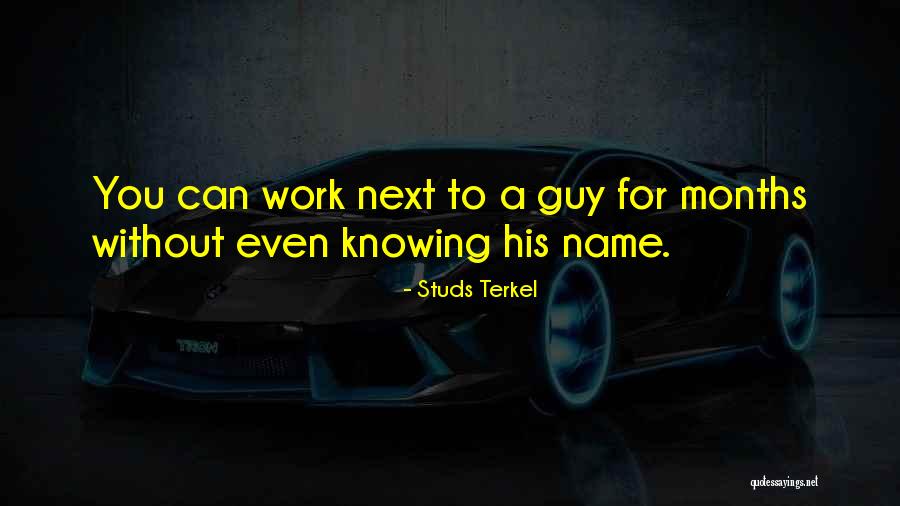 John 8 36 Quotes By Studs Terkel John 8 36 Quotes By Studs Terkel