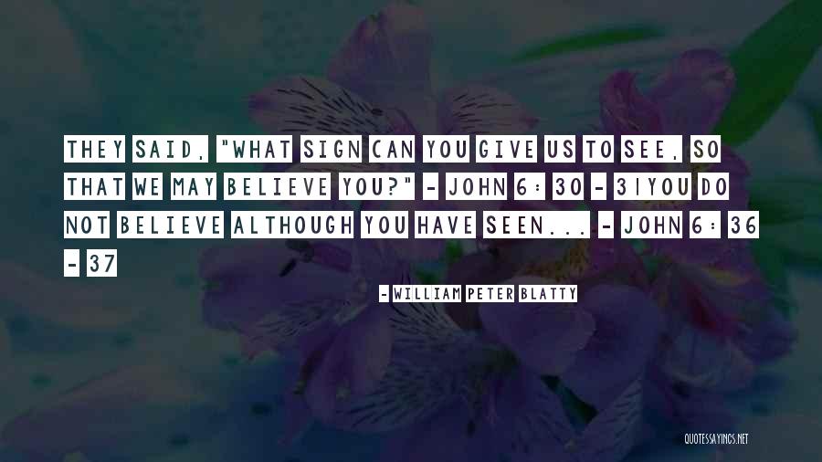 John 8 36 Quotes By William Peter Blatty John 8 36 Quotes By William Peter Blatty