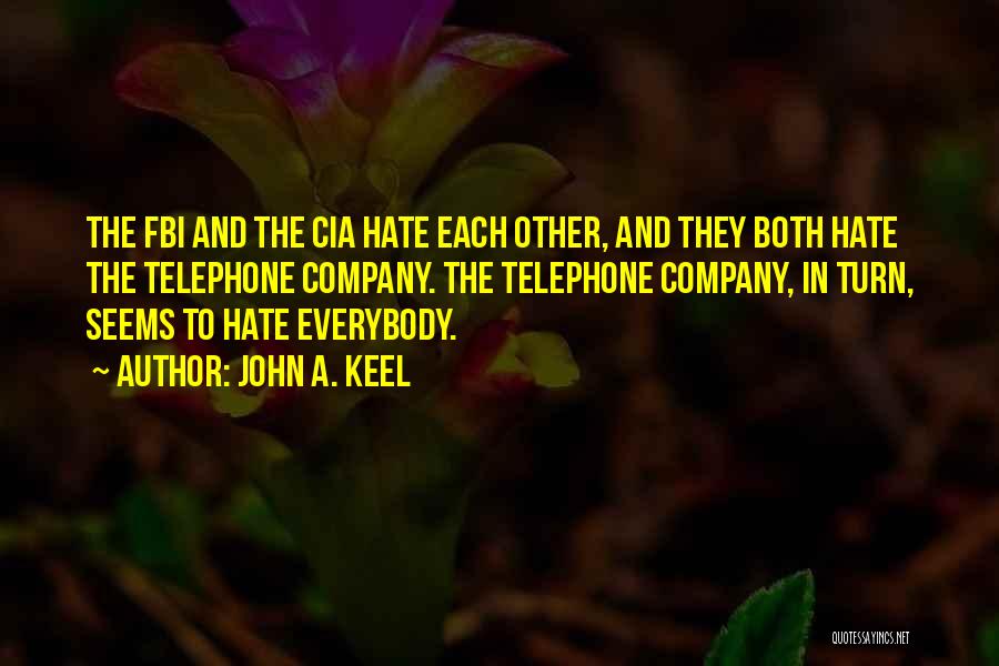 John A. Keel Quotes 1181229