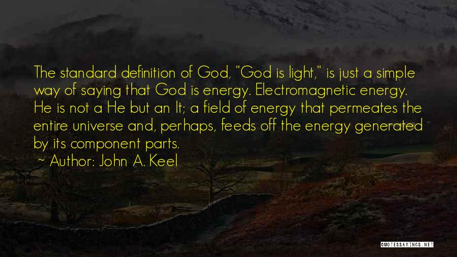 John A. Keel Quotes 1881421