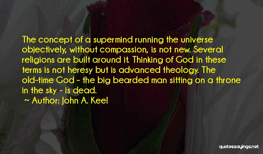 John A. Keel Quotes 386057