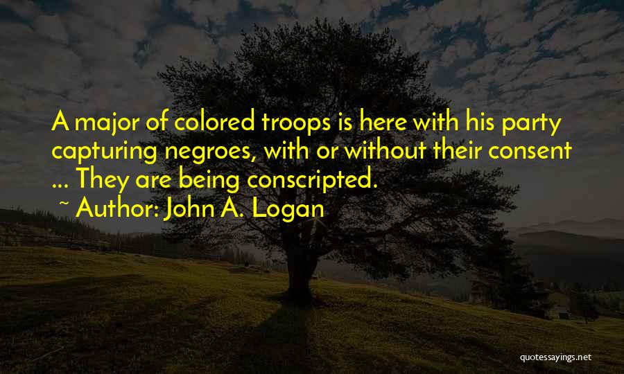 John A. Logan Quotes 1428479