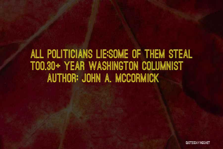 John A. McCormick Quotes 1406590 John A. McCormick Quotes 1406590