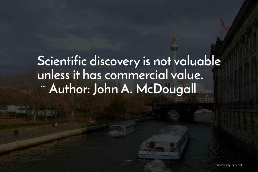 John A. McDougall Quotes 1736710