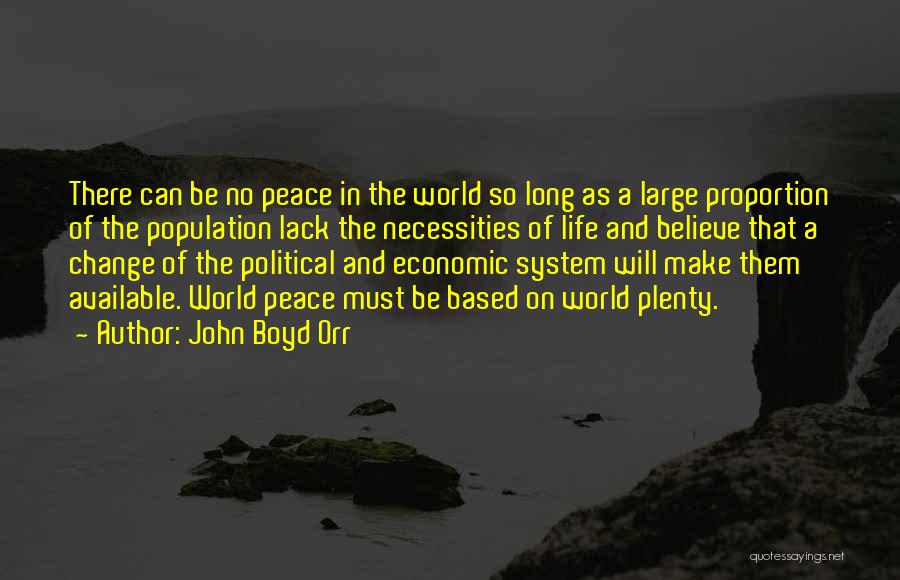 John A Peace Quotes By John Boyd Orr