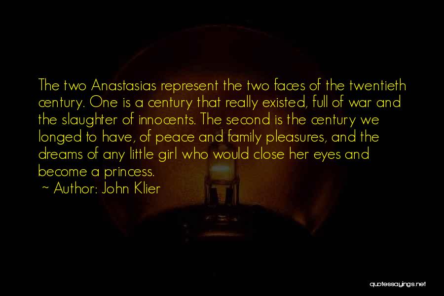 John A Peace Quotes By John Klier