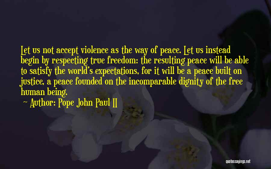 John A Peace Quotes By Pope John Paul II