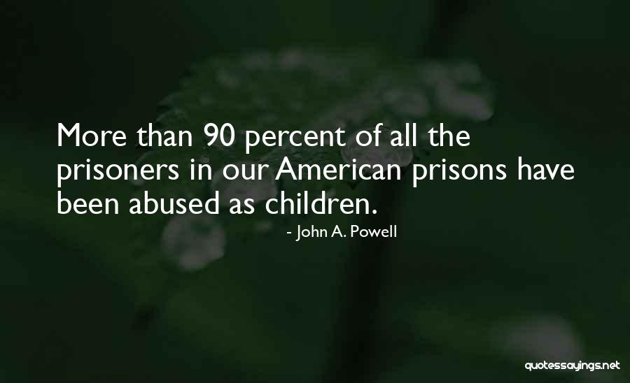 John A. Powell Quotes 228630 John A. Powell Quotes 228630