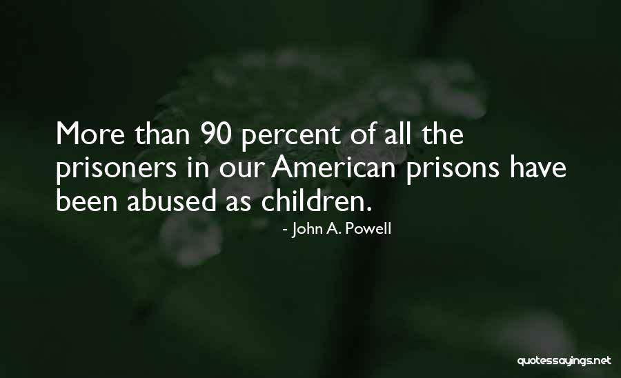 John A. Powell Quotes 228630