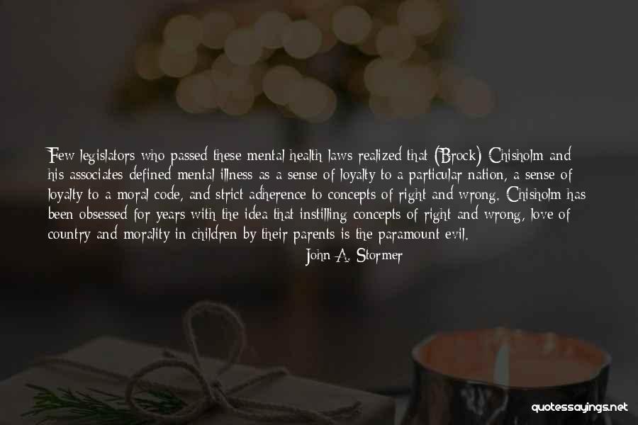 John A. Stormer Quotes 377667 John A. Stormer Quotes 377667