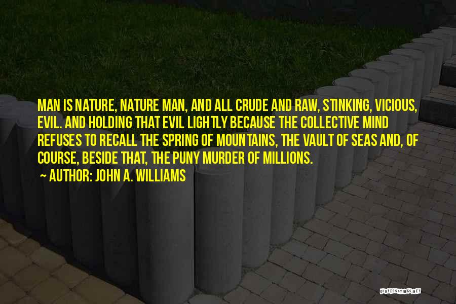 John A. Williams Quotes 2136465