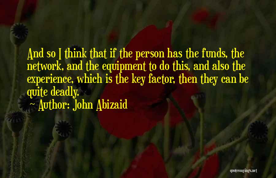 John Abizaid Quotes 662465