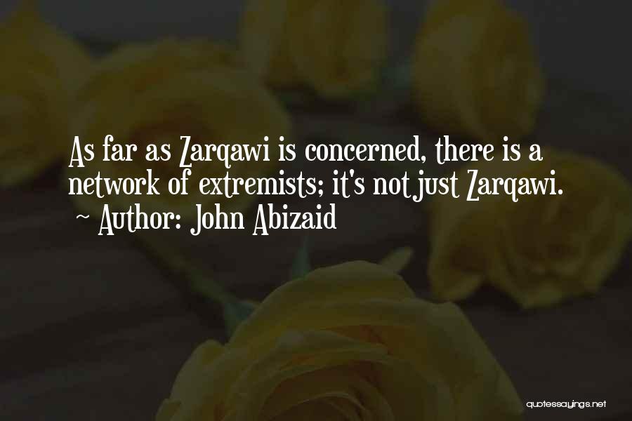 John Abizaid Quotes 726412