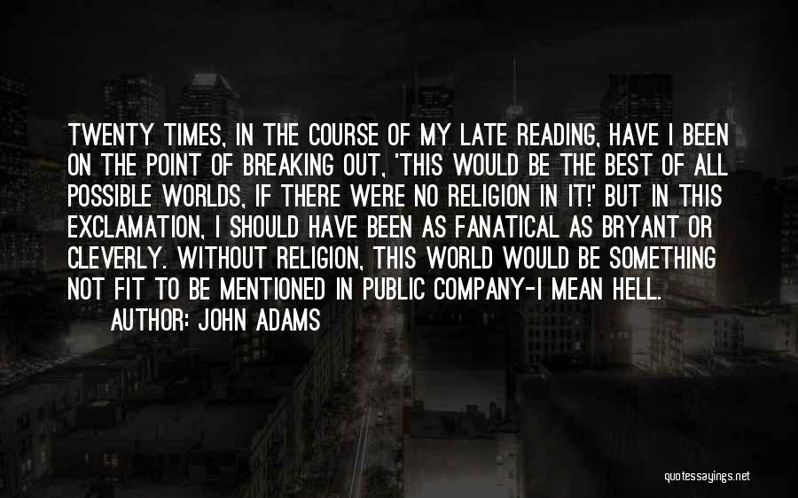 John Adams Quotes 1470530