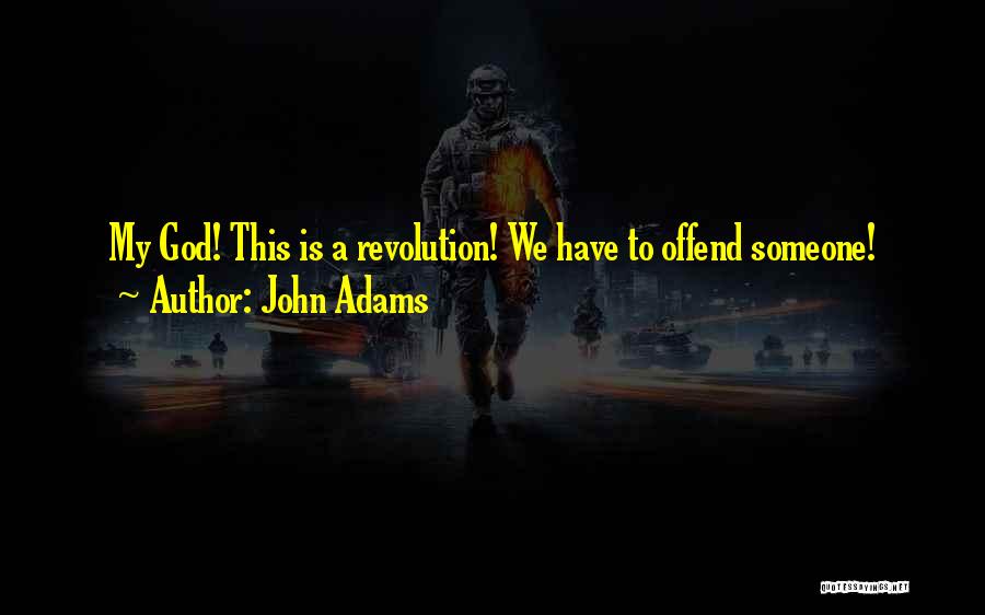 John Adams Quotes 1620769