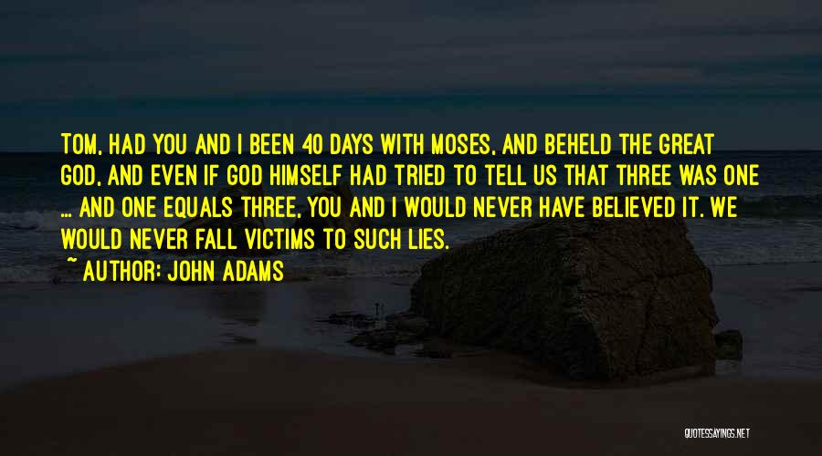 John Adams Quotes 2065259