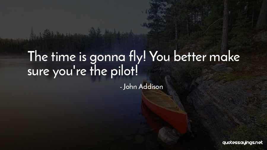 John Addison Quotes 1154331