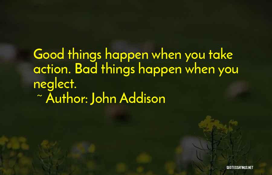 John Addison Quotes 142796