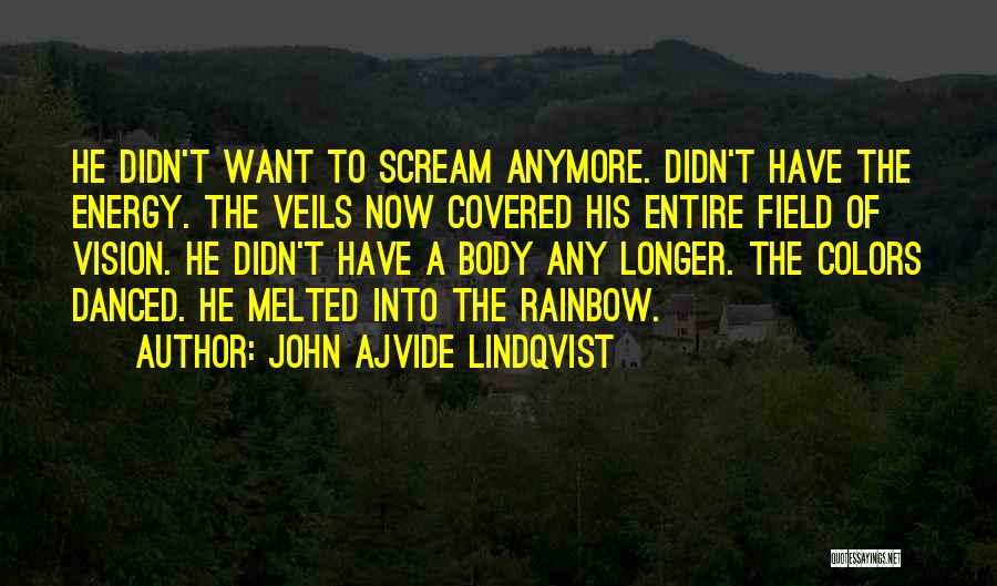 John Ajvide Lindqvist Quotes 1219763