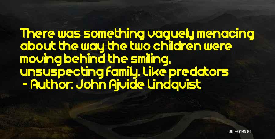 John Ajvide Lindqvist Quotes 1232105