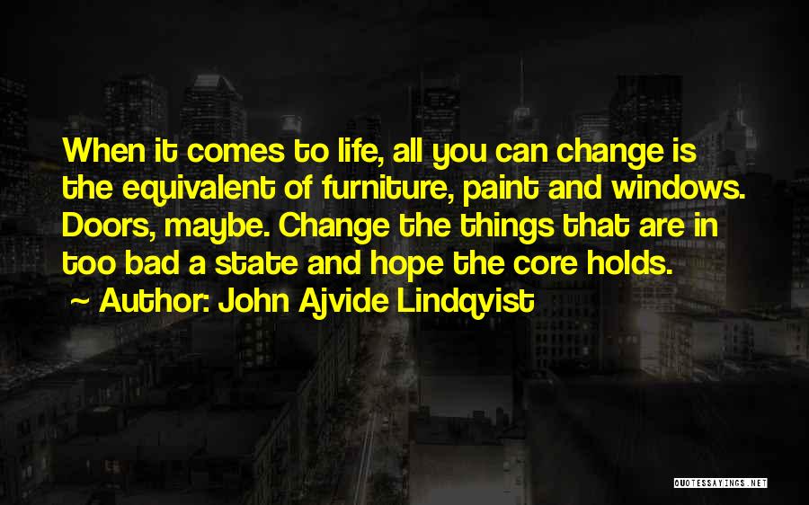 John Ajvide Lindqvist Quotes 1292849