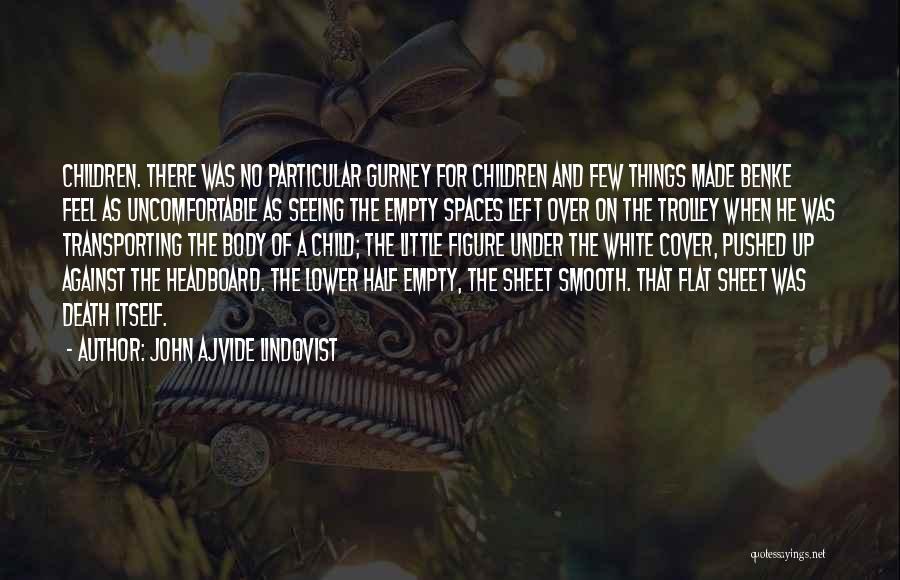 John Ajvide Lindqvist Quotes 1307948 John Ajvide Lindqvist Quotes 1307948