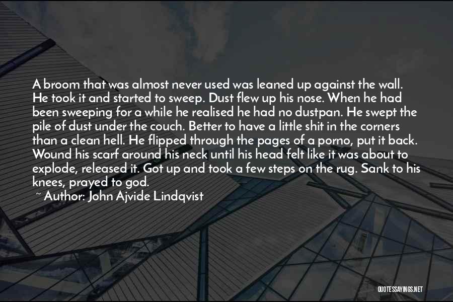 John Ajvide Lindqvist Quotes 1363552 John Ajvide Lindqvist Quotes 1363552