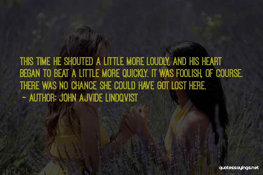John Ajvide Lindqvist Quotes 1444667 John Ajvide Lindqvist Quotes 1444667