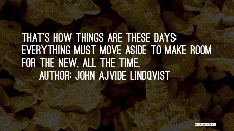 John Ajvide Lindqvist Quotes 1463764