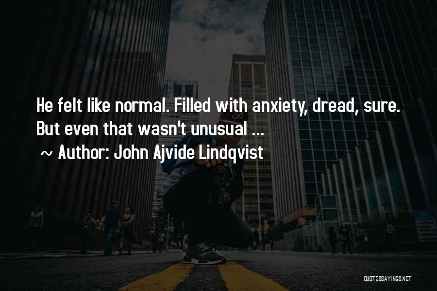 John Ajvide Lindqvist Quotes 1533148