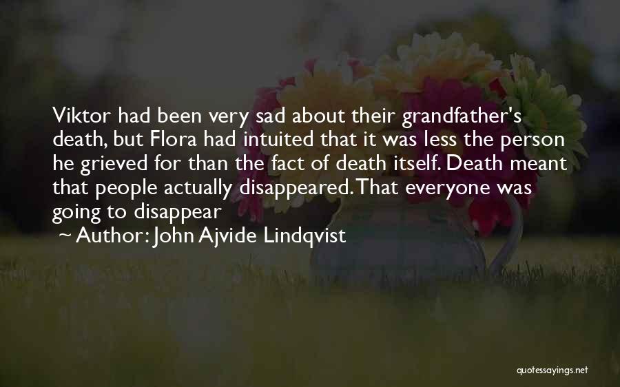 John Ajvide Lindqvist Quotes 159532