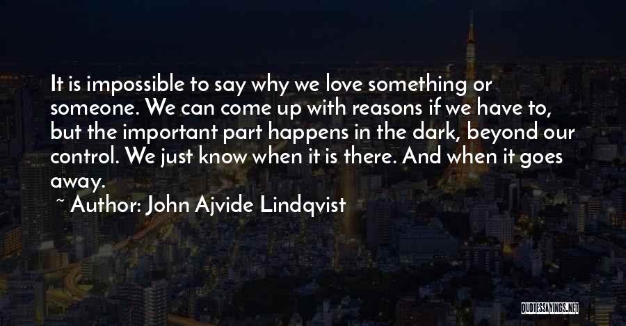 John Ajvide Lindqvist Quotes 1614872