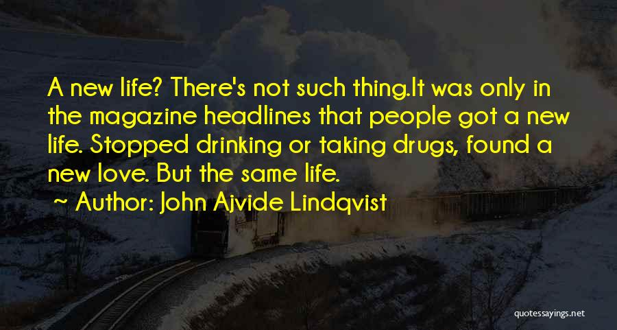 John Ajvide Lindqvist Quotes 1736639