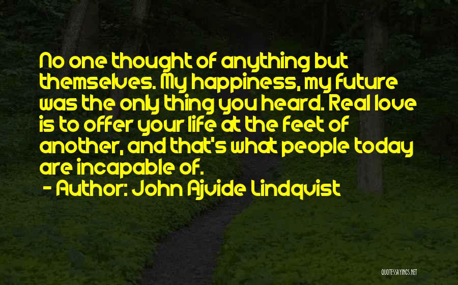 John Ajvide Lindqvist Quotes 1795827