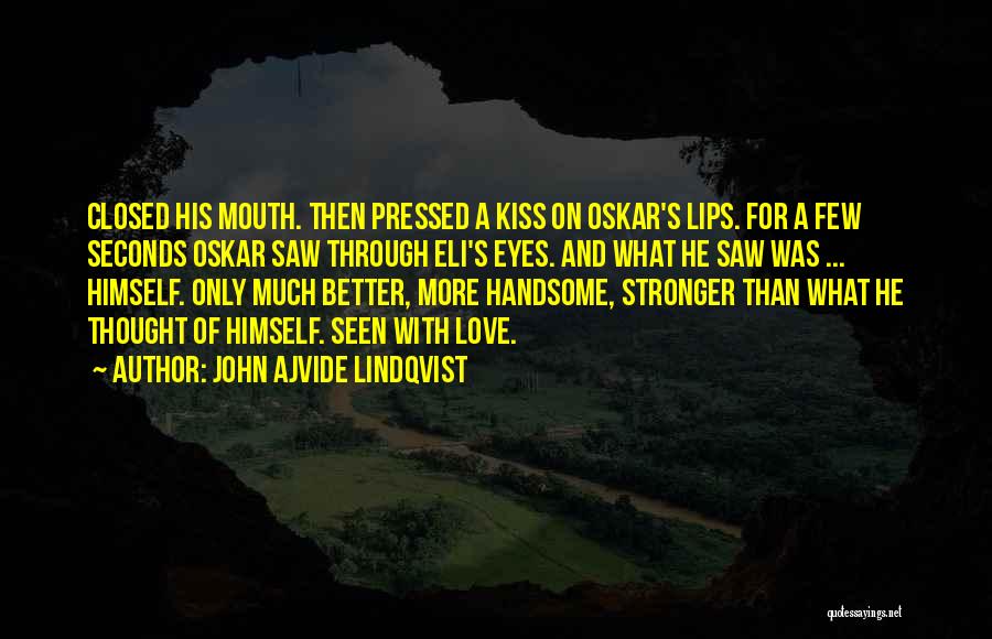 John Ajvide Lindqvist Quotes 197209