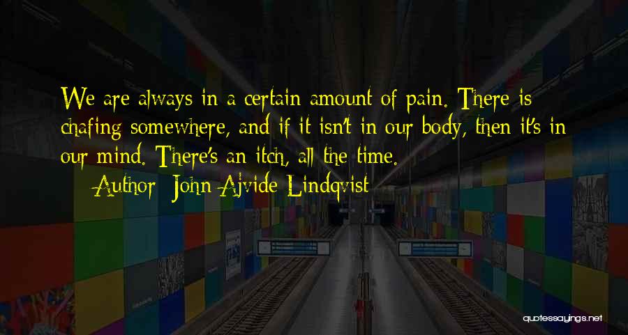 John Ajvide Lindqvist Quotes 2212807