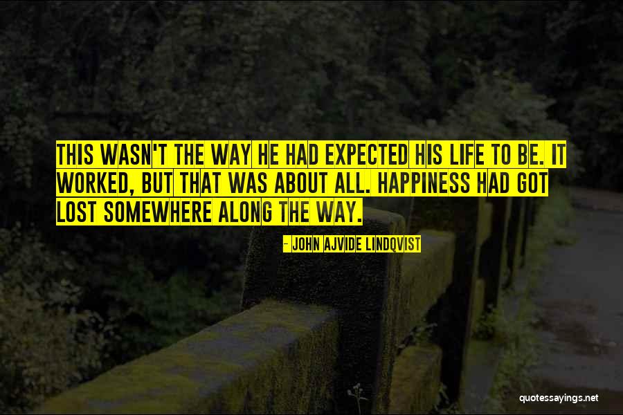 John Ajvide Lindqvist Quotes 2215033 John Ajvide Lindqvist Quotes 2215033