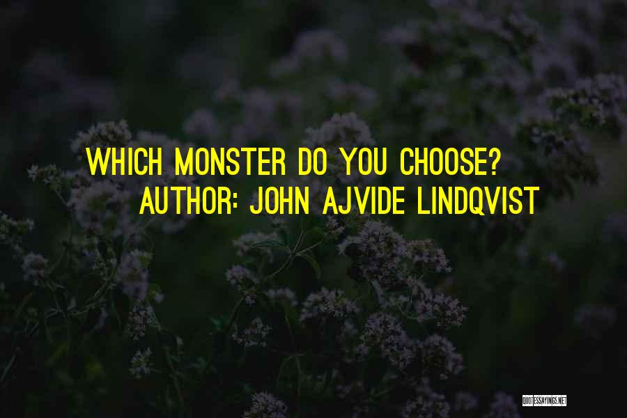 John Ajvide Lindqvist Quotes 2217825